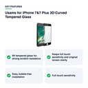 Key features – Usams for iPhone 7&7 Plus 3D Curved Tempered Glass