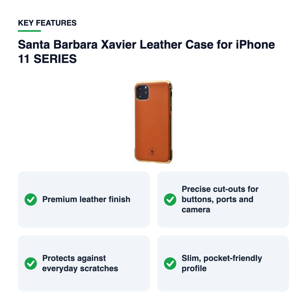 Key features – Santa Barbara Xavier Leather Case for iPhone 11 SERIES