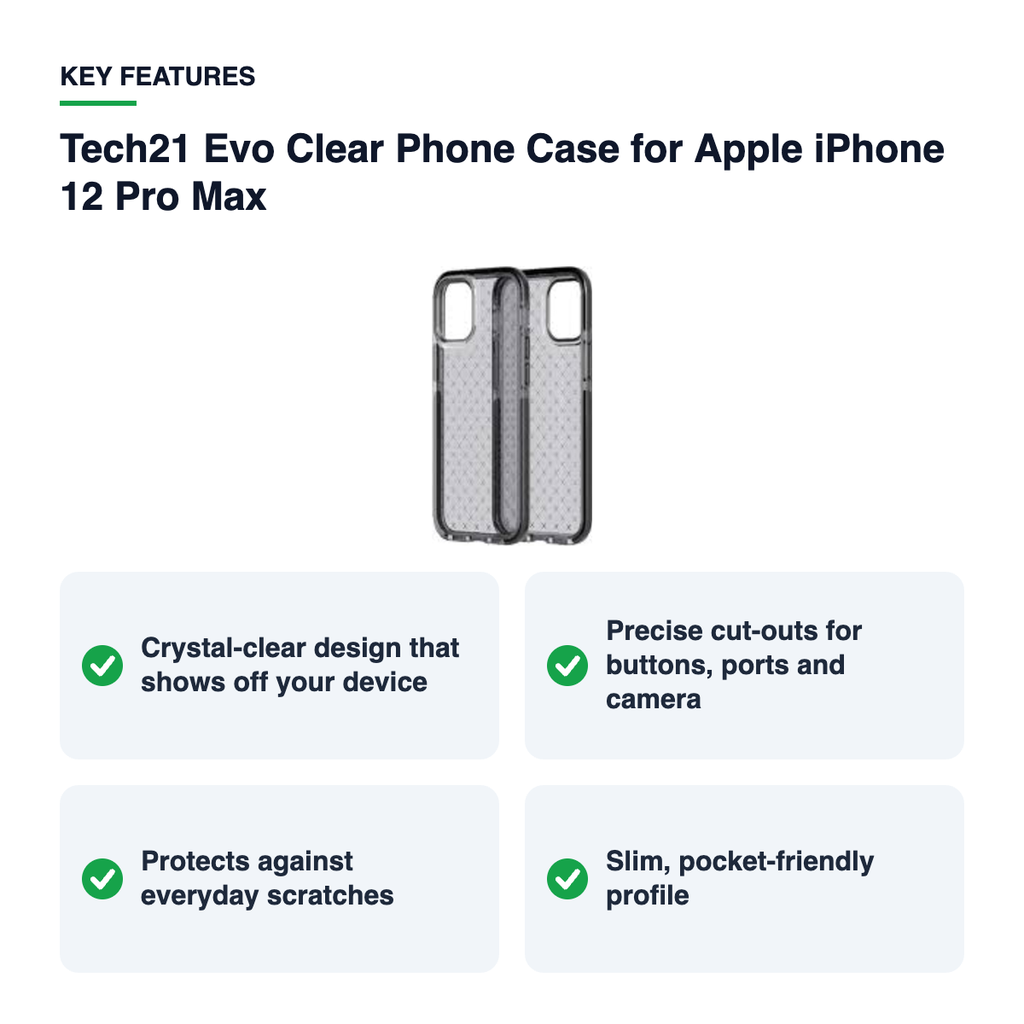 Key features – Tech21 Evo Clear Phone Case for Apple iPhone 12 Pro Max