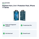 Key features – Elephant Horn, 3-in-1 Protection Pack, iPhone 17 Series – Clear