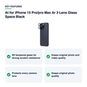 Key features – At for iPhone 15 Pro/pro Max Ar 3 Lens Glass Space Black