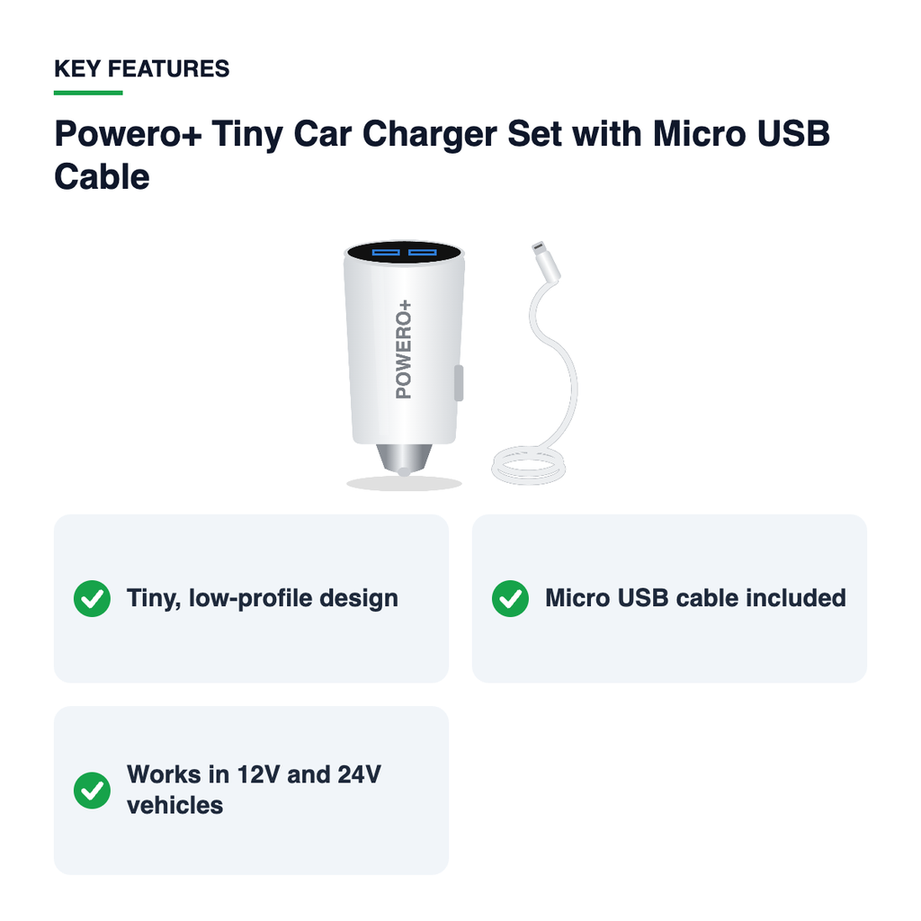 Key features – Powero+ Tiny Car Charger Set with Micro USB Cable